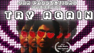 TRY AGAIN | Short Film