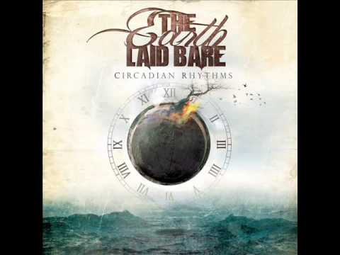 The Earth Laid Bare - Circadian Rhythms (Full Album 2014)