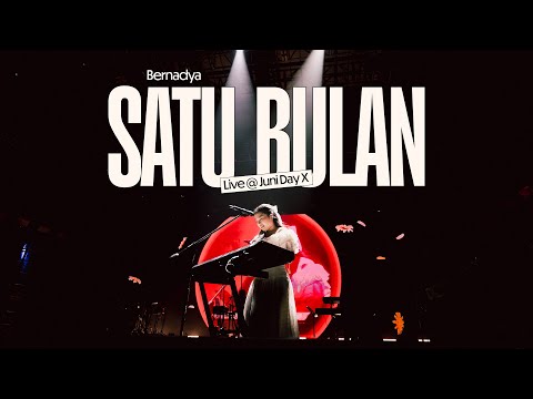 Bernadya - Satu Bulan (Live at Juni Day X)