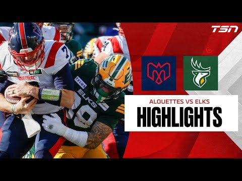 CFL WEEK 19: ALOUETTES VS. ELKS