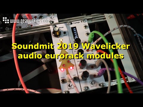 Soundmit 2019 Wavelicker audio eurorack modules
