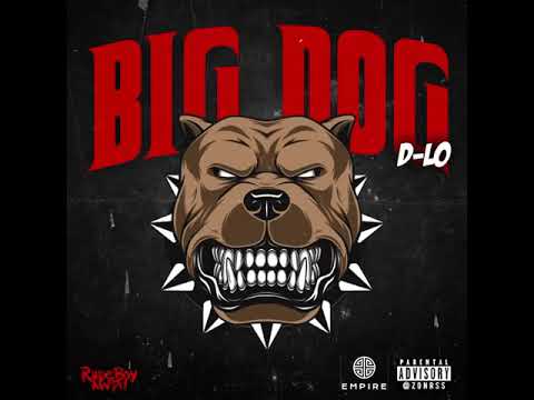 D - Lo - Big Dog