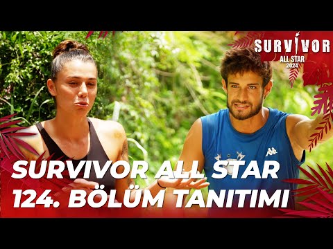 Survivor All Star 2024 124 Bölüm Fragmanı