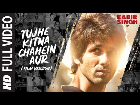 {Tujhe Kitna Chahein Aur} {Tujhe Kitna Chahein Aur} Best Songs