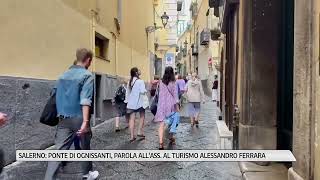 Salerno: What kind of All Saints' Day long weekend will it be? A word from Tourism Councilor Al...