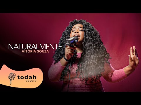 Vitória Souza | Naturalmente [Cover Vitória Souza e Sued Silva] #todahcolors