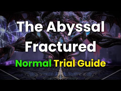 The Abyssal Fractured Trial Guide (Normal) - FFXIV