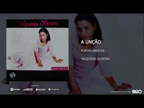 Valquíria Oliveira - A Unção | Áudio Oficial