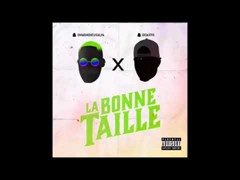Ohmondieusalva ft le D (La bonne taille)