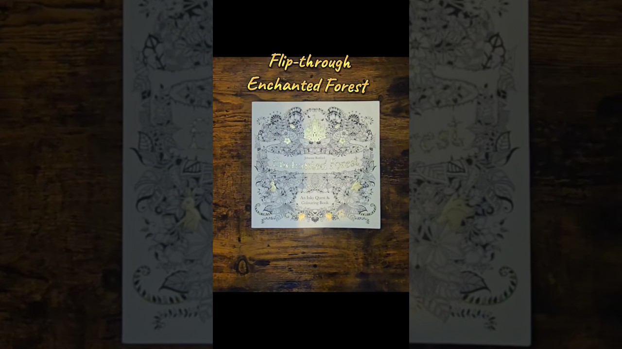 Flip-through of Enchanted Forest by Johanna Basford #colouringbooks