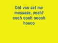Did You Get My Message Lyrics