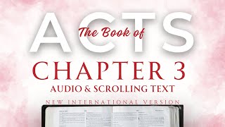 The Book of Acts | Chapter 3 | NIV