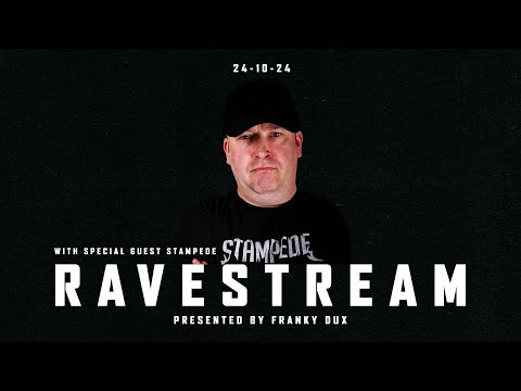 Franky Dux Ravestream with special guest Stampede 24-10-24