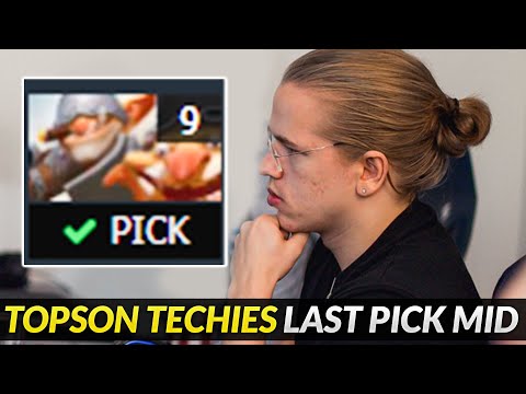 Topson mid techies Last pick - Mid totally destroyed