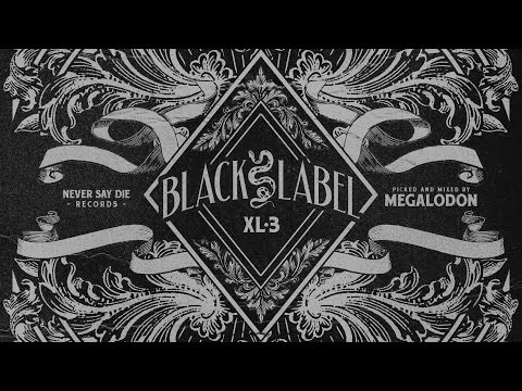 Black Label XL 3 (Teaser)