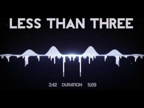 Video thumbnail for Less Than Three