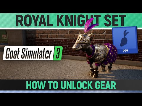 Goat Simulator 3 - Royal Knight Set - Goat Gear Pickup Location (Head, Body, Feet)