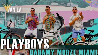 Kadr z teledysku Bahamy, morze, Miami tekst piosenki Playboys