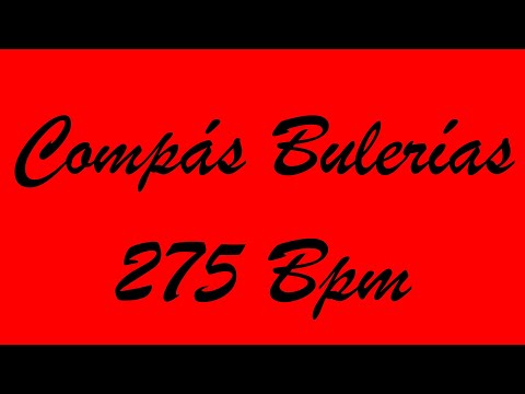 Compás Bulerías 275 Bpm - Bases Flamencas
