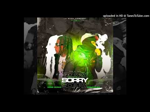 Sorryy - Kiing+Zuma X G's-Killah