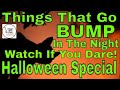 Things That Go Bump In The Night ~ Diggin With Deej Spooky Halloween 2019 Special