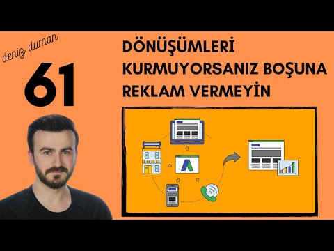 , title : 'Dönüşümleri Kurmayı Bilmiyorsanız Boşuna Reklam Vermeyin | Google Ads 2021 Ful Eğitim Serisi - 61'