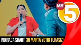 Komik aktrisa Indiraga shart: 30 marta yotib turasiz! - COMEDY SHOW (13.05.2023)
