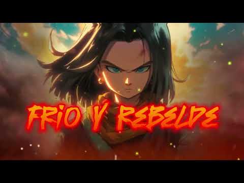 🔥ANDROIDE 17 RAP "Frio y Rebelde" | LobeMusic [Dragon Ball]