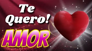 Vídeo Romântico ❤️ Te quero Amor 😍❤️🥰❤️❤️❤️❤️