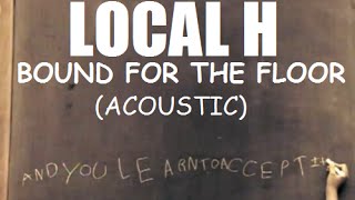 LOCAL H- BOUND FOR THE FLOOR (Acoustic Version)