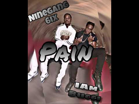 IAm Bucci Ft NineGang 6ix - Pain (Official Audio)
