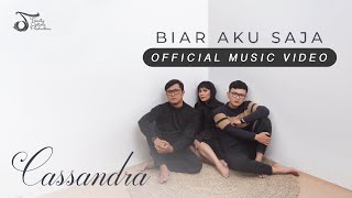 Download lagu Cassandra - Biar Aku Saja | mp3 Download lagu Cassandra - Biar Aku Saja | mp3