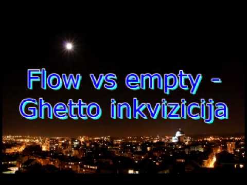 Flow vs Empty - Ghetto inkvizicija(Serbianhiphop)