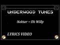 Nektar ~ Oh Willy ~ 1974 ~ w/lyrics