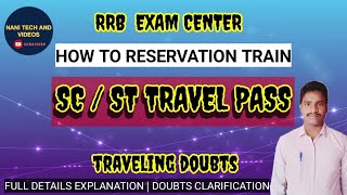 rrb ntpc SC / ST TRAVEL PASS full details doubts clarification #travelpass #rrbntpc #naniclasses