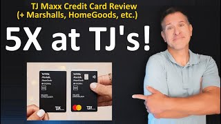 TJ Maxx Credit Card Review 2024 (+ Marshalls Credit Card & HomeGoods & Sierra & Other TJX Stores)