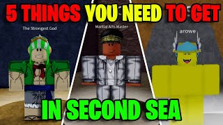 5 Things You NEED TO GET in SECOND SEA... (best items)