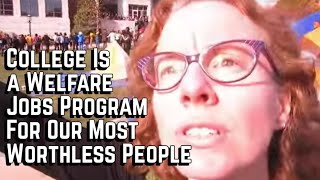 College Is a Jobs Programs for Worthless People...Mostly Professors