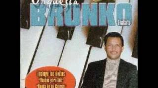 Orq. Bronco - Duena De Mi Cuerpo