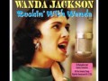 Honey Don't  -  Wanda Jackson