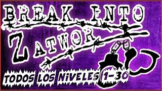 Break into Zatwor | Walkthrough | Todos los niveles / All Levels