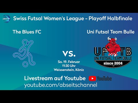 The Blues FC vs. Uni Futsal Team Bulle | Futsal Women's League - Playoff 1/2-Final | 19.02.2023