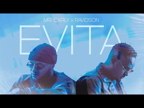 Mr. Carly x Ravidson - EVITA (Official Video) 2025