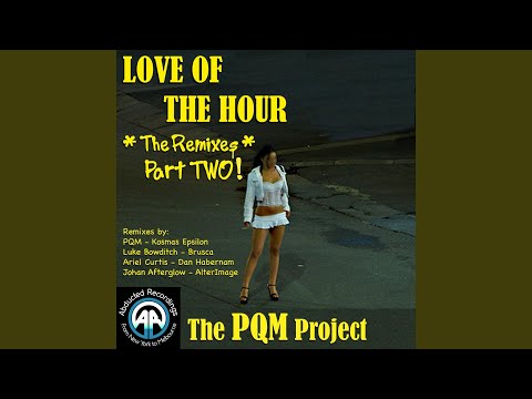 Love Of The Hour (Brusca's 2am Pass)