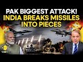 India Pakistan War LIVE Pakistan S Biggest Attack India Breaks Missiles Into Pieces WION