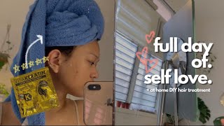 full day of self care because we all need it + at home hair treatment