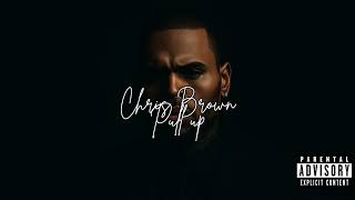 Chris brown - Pull up (2025)