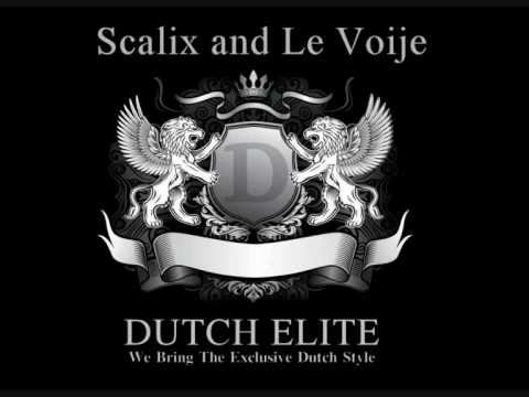 Scalix and Le Voije Pres. The Dutch Elite - The First (2.5) Previews