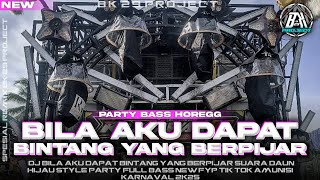 Download lagu DJ BILA AKU DAPAT BINTANG YANG BERPIJAR |STYLE PARTY BASS HOREG|NEW VIRALL FYP TIK TOK|BK 29 PROJECT mp3 Download lagu DJ BILA AKU DAPAT BINTANG YANG BERPIJAR |STYLE PARTY BASS HOREG|NEW VIRALL FYP TIK TOK|BK 29 PROJECT mp3