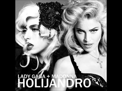 Holijandro - Madonna and Lady Gaga (Barry Harris Mash-Up)